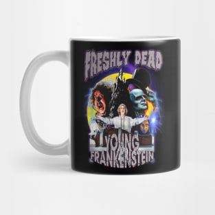 Young Frankenstein. Freshly Dead. Mug